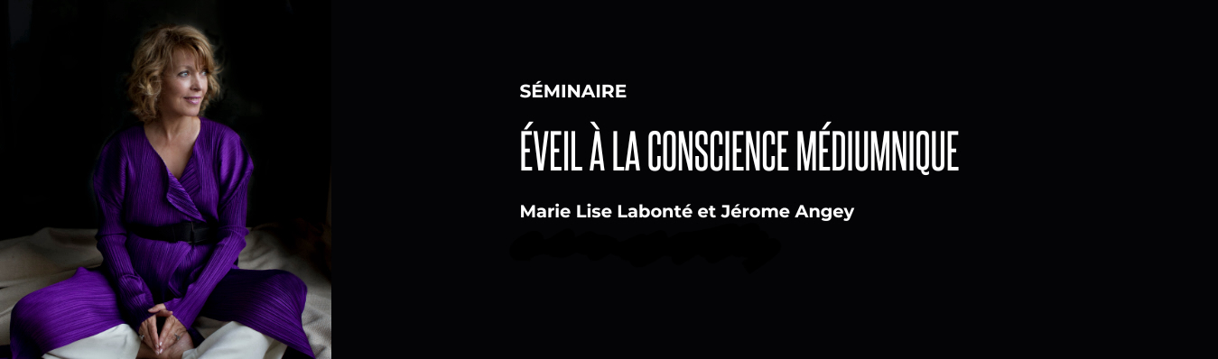FORMATION : ÉVEIL À LA CONSCIENCE MÉDIUMNIQUE